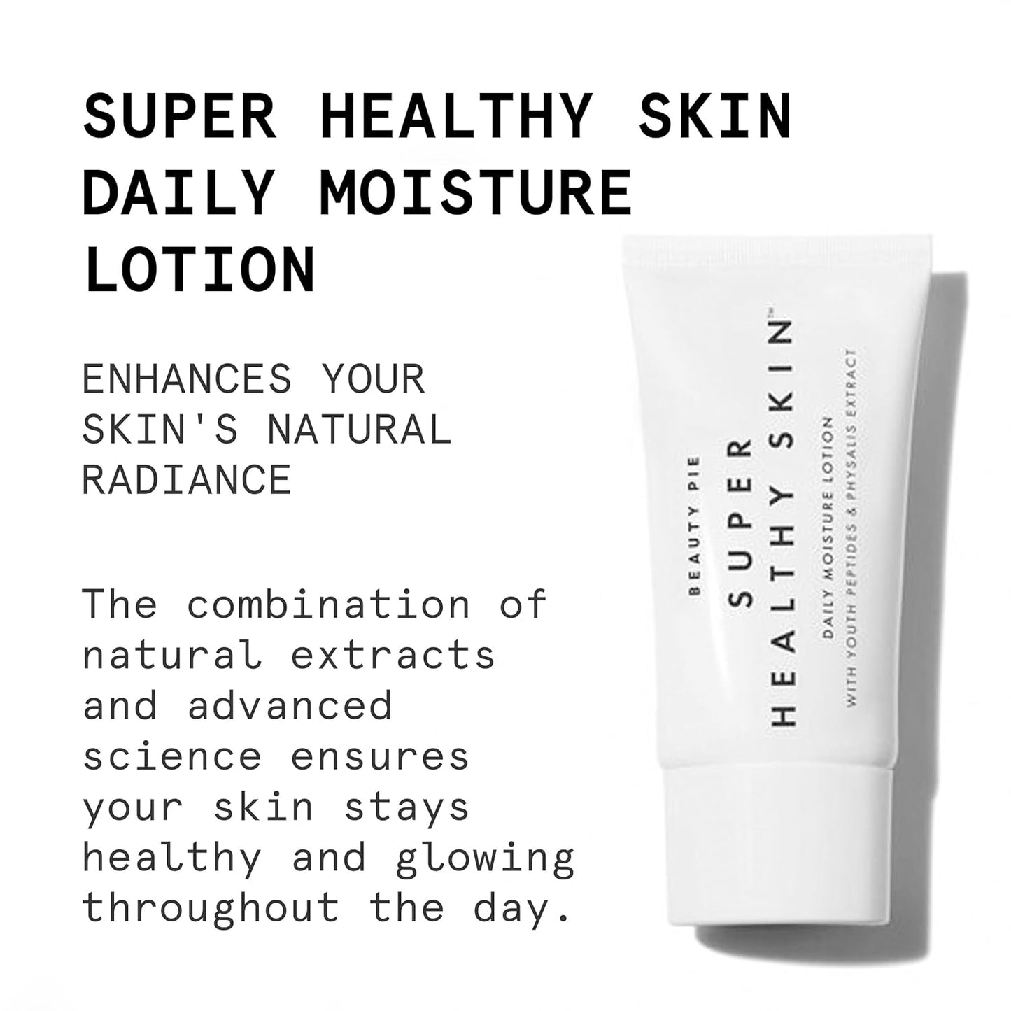 Super Healthy Skin Daily Moisture Lotion For Lightweight Smoothing, Softening & More Youthful-Looking Skin